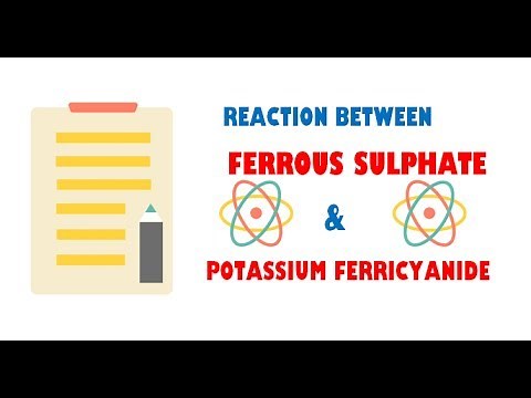 Ferrous Sulphate and Potassium Ferricyanide ( Reaction )