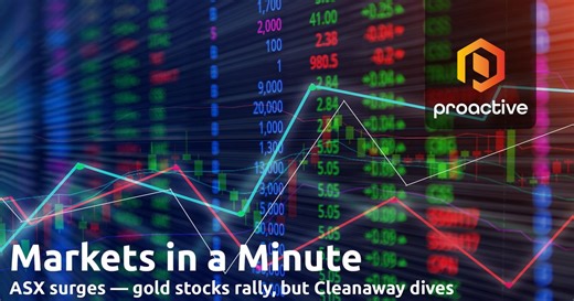 Markets in a Minute: ASX 200 hits 100-day high - gold stocks rally, Cleanaway dives
