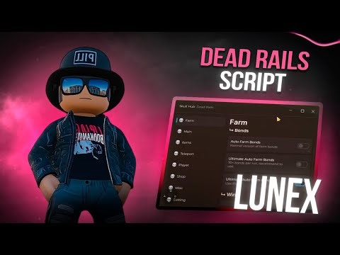 Dead Rails Script | Auto Win, Auto Bonds, Fly, Kill All & Aimbot | Install Dead Rails Script