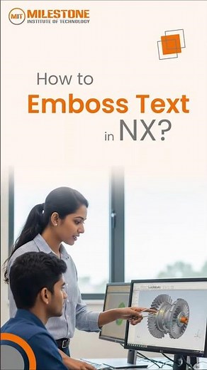Add Style to Your Designs – Emboss Text in NX!
