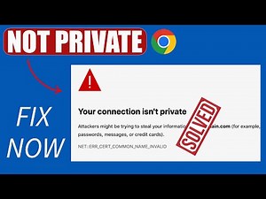 Fix Your Connection Is Not Private In Browser In Windows | Quick & Easy Method