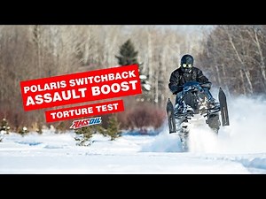 Polaris Switchback Assault Boost Torture Test
