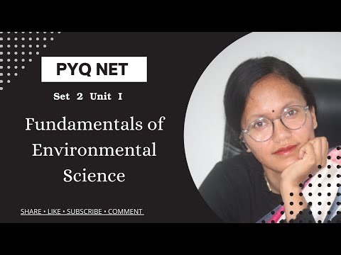 Unit I || Set 2 || UGC NET Environmental Science | Previous Year Questions Solved