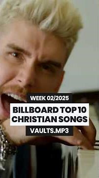 BILLBOARD TOP 10 CHRISTIAN SONGS THIS WEEK ✝️ 02/2025 #christianmusic #jesus #christiansongs