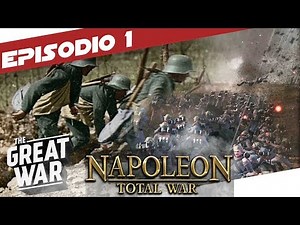Napoleon: Total War | THE GREAT WAR - Alemania en la Primera Guerra Mundial | Parte #1