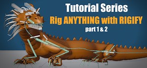New tutorial series: Rig Anything with Rigify