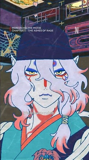 They're surrounded?! 😨 #mononoke #TheAshesofRage