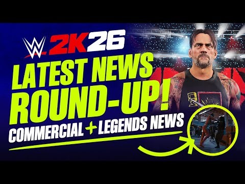 WWE 2K26: Legends Roster Update, Commercial News, More Leaks, Plus Another World Tour Update!