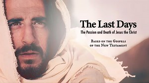 The Last Days: The Passion and Death of Jesus the Christ w/ Jonathan Roumie - Formed