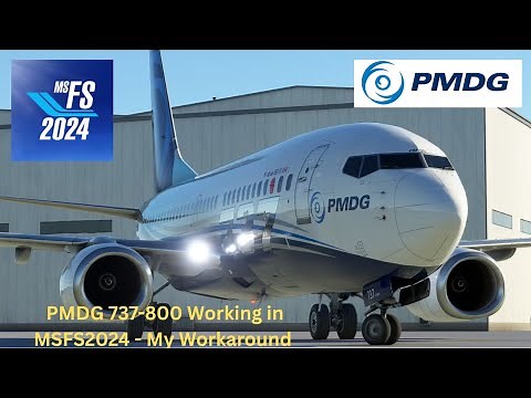 How I Got the PMDG 737-800 Working in MSFS 2024 – Full Workaround!