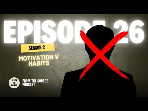 Motivation vs. Discipline | S2 Ep 26