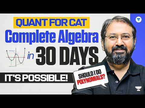 Complete Algebra for CAT in 30 Days 🔥| Ronak Sir