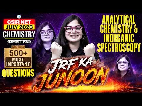 Analytical Chemistry & Inorganic Spectroscopy | Chemistry 500+ Important Questions | CSIR NET 2026