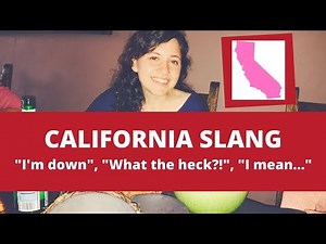 California Dialect | California Slang | Informal English Expressions