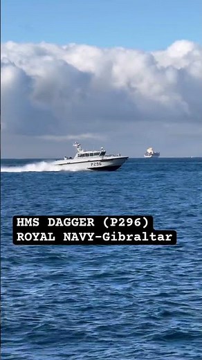 HMS DAGGER (P296)ROYAL NAVY-Gibraltar 21 Oct 2025