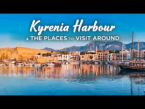 Kyrenia Harbour & the places to visit around | North Cyprus