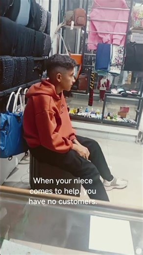 When your niece comes to help, you have no customers.