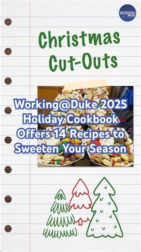 Working@Duke 2025 Holiday Cookbook Offers 14 Recipes to Sweeten Your Season