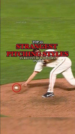 Top 15 Strangest Pitching Styles in MLB History | Part 2