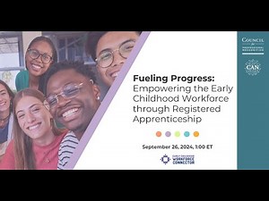 Fueling Progress Empowering the Early Childhood Workforce through Registered Apprenticeship
