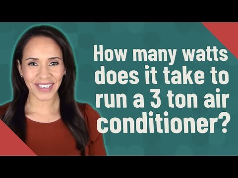 How many watts does it take to run a 3 ton air conditioner?