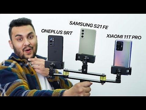 Samsung S21 FE vs OnePlus 9RT vs Xiaomi 11T Pro - In Detail | TechBar