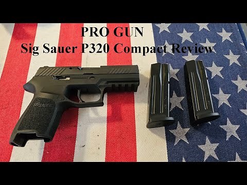 Sig Sauer P320 Compact Review