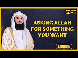 Mufti Menk Lectures | The Right Way to Ask Allah