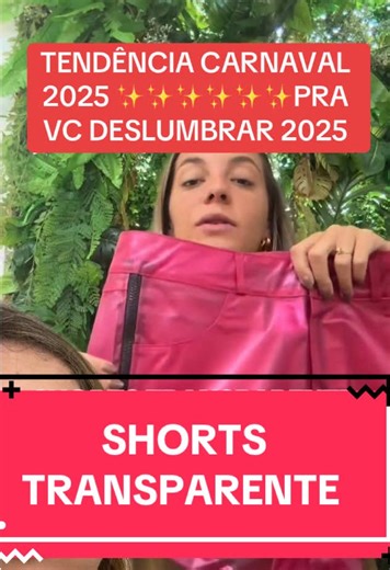Shorts transparentes | Tendência Carnaval 2025 #shorts #transparente #carnaval2025 #tendencia #fofoca #viralvideos #foru #f