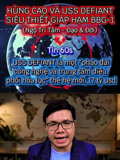 HÙNG CAO và USS DEFIANT 17 tỷ USD #hungcao #navy #tin60s #news #tintuc #ngotritam #thoisuquocte