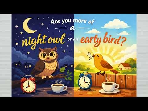 One Phrase English - 音声で楽しむひとこと英語２ Are you more of a night owl or an early bird?￼