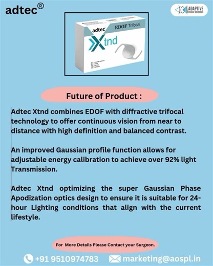 Best IOL for Cataract Surgery? Meet Adtec Xtnd EDOF Trifocal Lens
