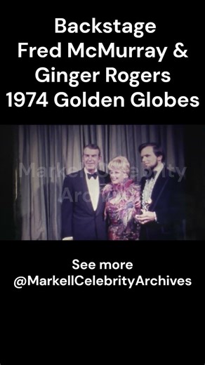 Backstage with Fred McMurray & Ginger Rogers - 1974 Golden Globes