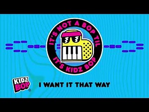 I Want It That Way (Visualizer) | KIDZ BOP Kids