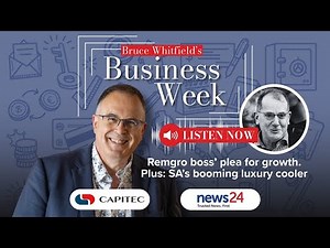 Remgro boss' plea for growth. Plus: SA's booming luxury cooler