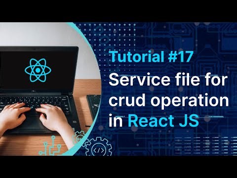 Create service file for crud operation in React Js | in Hindi | Tutorial #17
