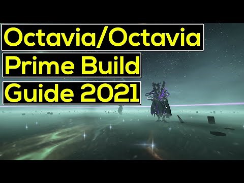 Warframe Octavia/Octavia Prime Build Guide 2021