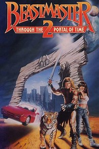 Stream Beastmaster 2: Through the Portal of Time (1991): Find it on Netflix, Prime Video, Hulu & more