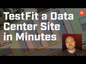 TestFit a Data Center Site in Minutes