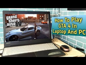 How To Play GTA 4 In Laptop And PC 2020 || GTA IV Basic Controls