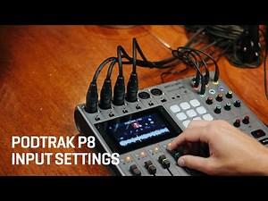 The Zoom PodTrak P8 : Input Settings