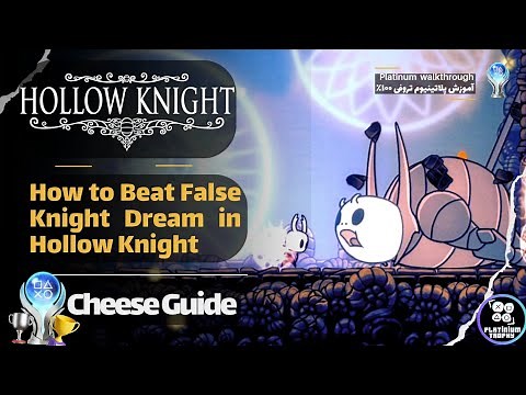 How to Beat False Knight Dream in Hollow Knight - Cheese Guide 🧀 😍