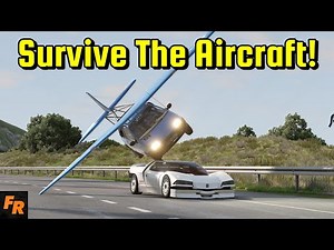 Survive The Aircraft! - BeamNG Drive