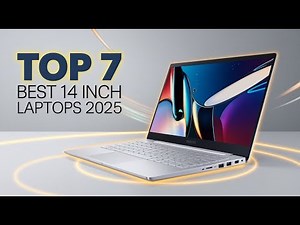 Top 7 Best 14-Inch Laptops of 2025 — Ultraportable Powerhouses