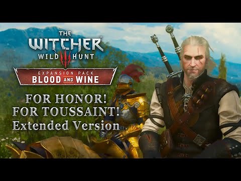 The Witcher 3: Blood and Wine OST - For Honor! For Toussaint! | Combat Theme (Extended Version)