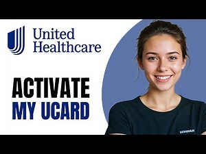 How To Activate My UnitedHealthCare UCard