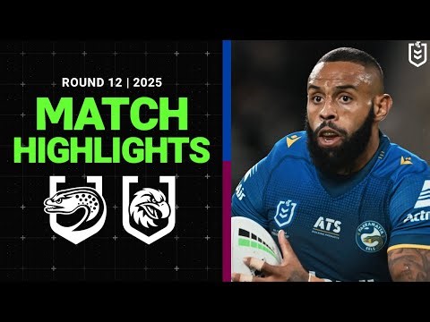 NRL Match Highlights 2025 | Eels v Sea Eagles | Round 12