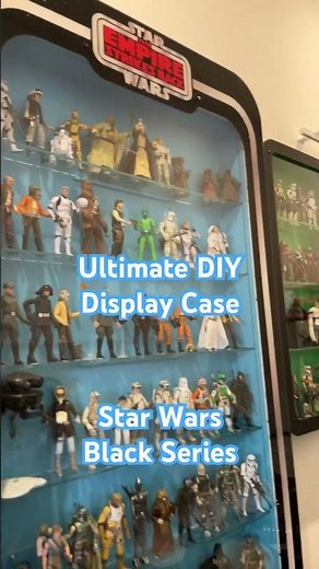 Ultimate DIY Display Case setup for Star Wars Black Series Collection.