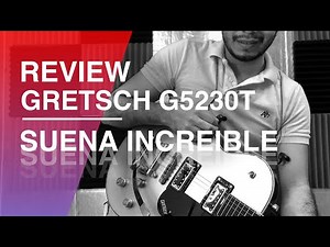 GRETSCH G5230T | Review