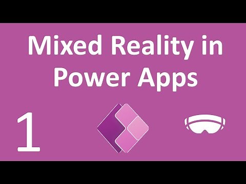 Mixed Reality in Power Apps – Step by Step Series – Part One